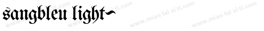 sangbleu light字体转换
